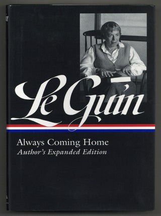 Item #579827 Ursula K. Le Guin: Always Coming Home: Author's Expanded Edition (The Library of...
