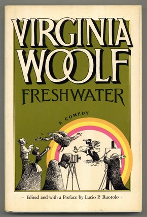 Item #579869 Freshwater: A Comedy. Virginia WOOLF