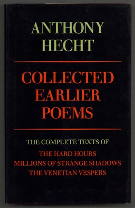 Item #579921 Collected Earlier Poems. Anthony HECHT