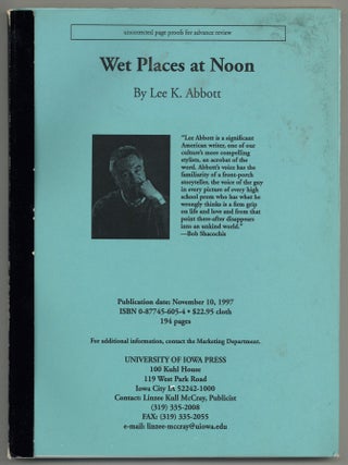 Item #579998 Wet Places at Noon. Lee K. ABBOTT