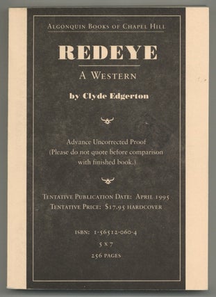 Item #580010 Redeye: A Western. Clyde EDGERTON