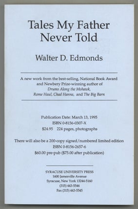 Item #580018 Tales My Father Never Told. Walter D. EDMONDS