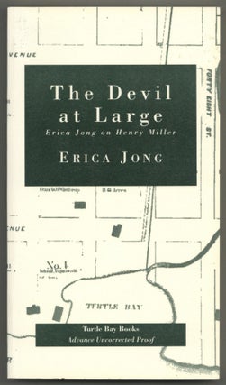 Item #580468 The Devil at Large: Erica Jong on Henry Miller. Erica JONG