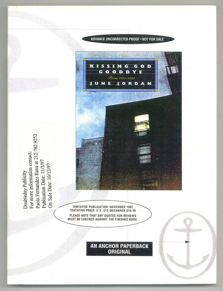 Item #580490 Kissing God Goodbye Poems: 1991 - 1997. June JORDAN.