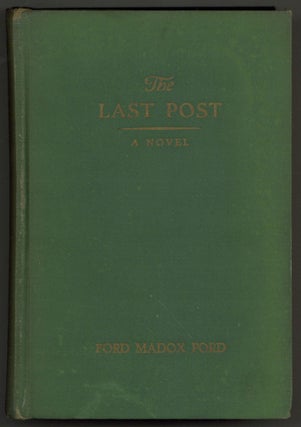 Item #580516 The Last Post. Ford Madox FORD