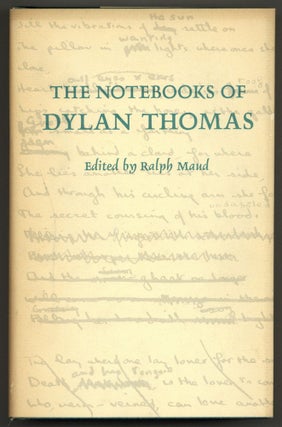 Item #580588 The Notebooks of Dylan Thomas. Dylan THOMAS