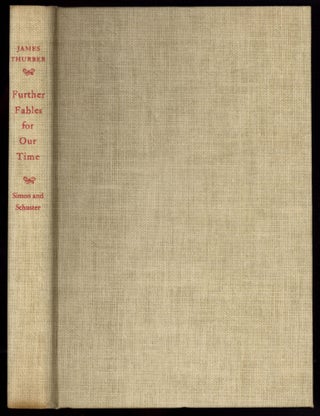 Item #580612 Further Fables for Our Time. James THURBER