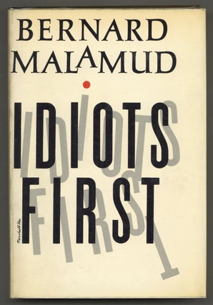 Item #580628 Idiots First. Bernard MALAMUD