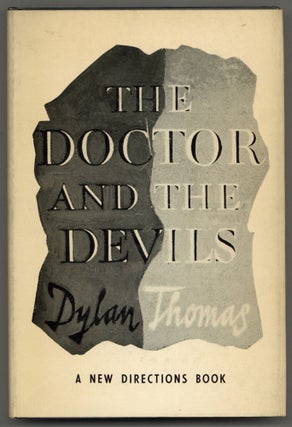 Item #580650 The Doctor and the Devils. Dylan THOMAS