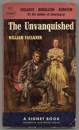 Item #580779 The Unvanquished. William FAULKNER