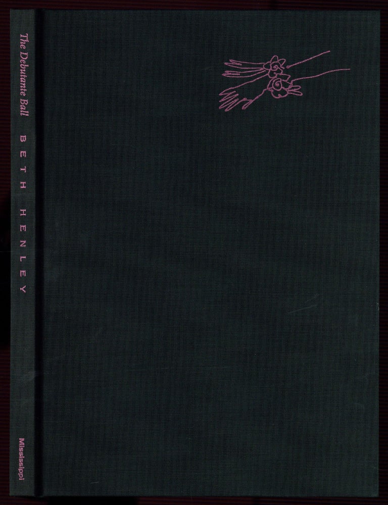 Item #580802 The Debutante Ball. Beth HENLEY.