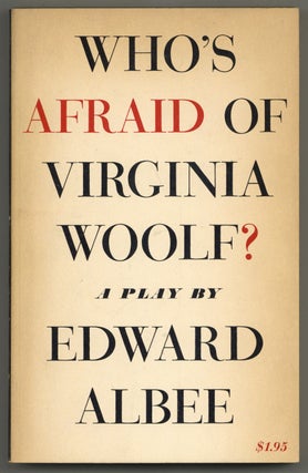 Item #580960 Who's Afraid of Virginia Woolf? Edward ALBEE