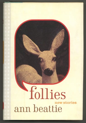 Item #581207 Follies: New Stories. Ann BEATTIE