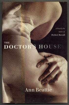 Item #581270 The Doctor's House. Ann BEATTIE