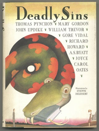 Item #581524 Deadly Sins. Thomas PYNCHON, Joyce Carol Oates, A. S. Byatt, Richard Howard, Gore...