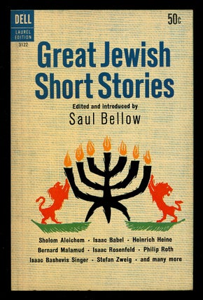 Item #581646 Great Jewish Short Stories. Sholom ALEICHEM, Isaiah Spiegel, Grace Paley, Philip...