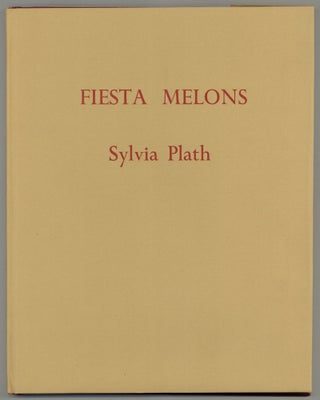 Item #581760 Fiesta Melons. Sylvia PLATH