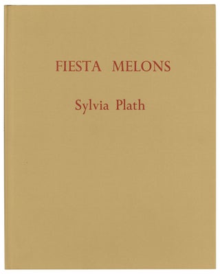 Item #581763 Fiesta Melons. Sylvia PLATH