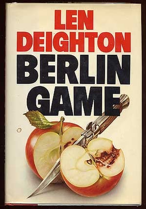 Item #58180 Berlin Game. Len DEIGHTON