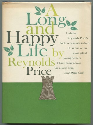 A Long and Happy Life. Reynolds PRICE.