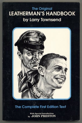 The Original Leatherman's Handbook. The Complete First Edition Text