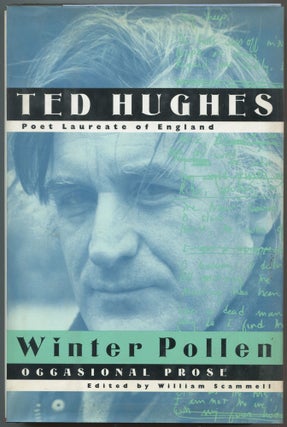 Item #582012 Winter Pollen. Occasional Prose. Ted HUGHES