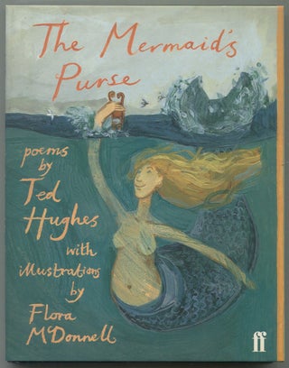 Item #582014 The Mermaid's Purse. Ted HUGHES