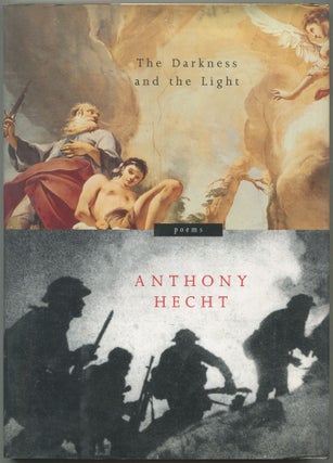 Item #582016 The Darkness and the Light. Anthony HECHT