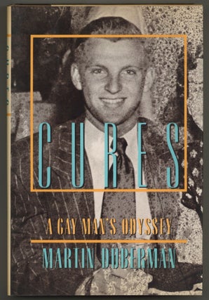 Cures: A Gay Man's Odyssey