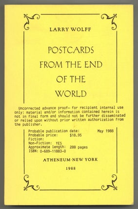 Item #582234 Postcards from the End of the World. Larry WOLFF