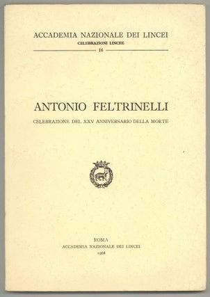 Antonio Feltrinelli: Celebrazione del XXV Anniversario della Morte