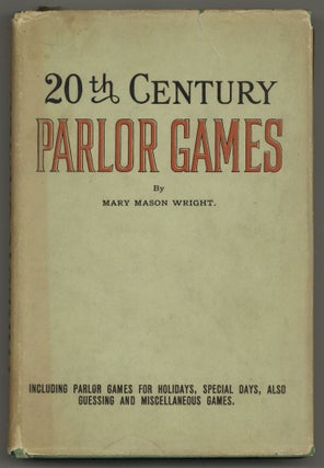 Twentieth Century Parlor Games