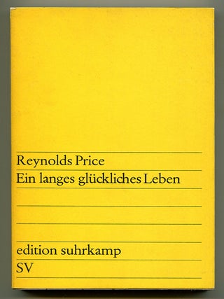 Ein langes gl&uuml;ckliches Leben: Roman [A Long and Happy Life. Reynolds PRICE.