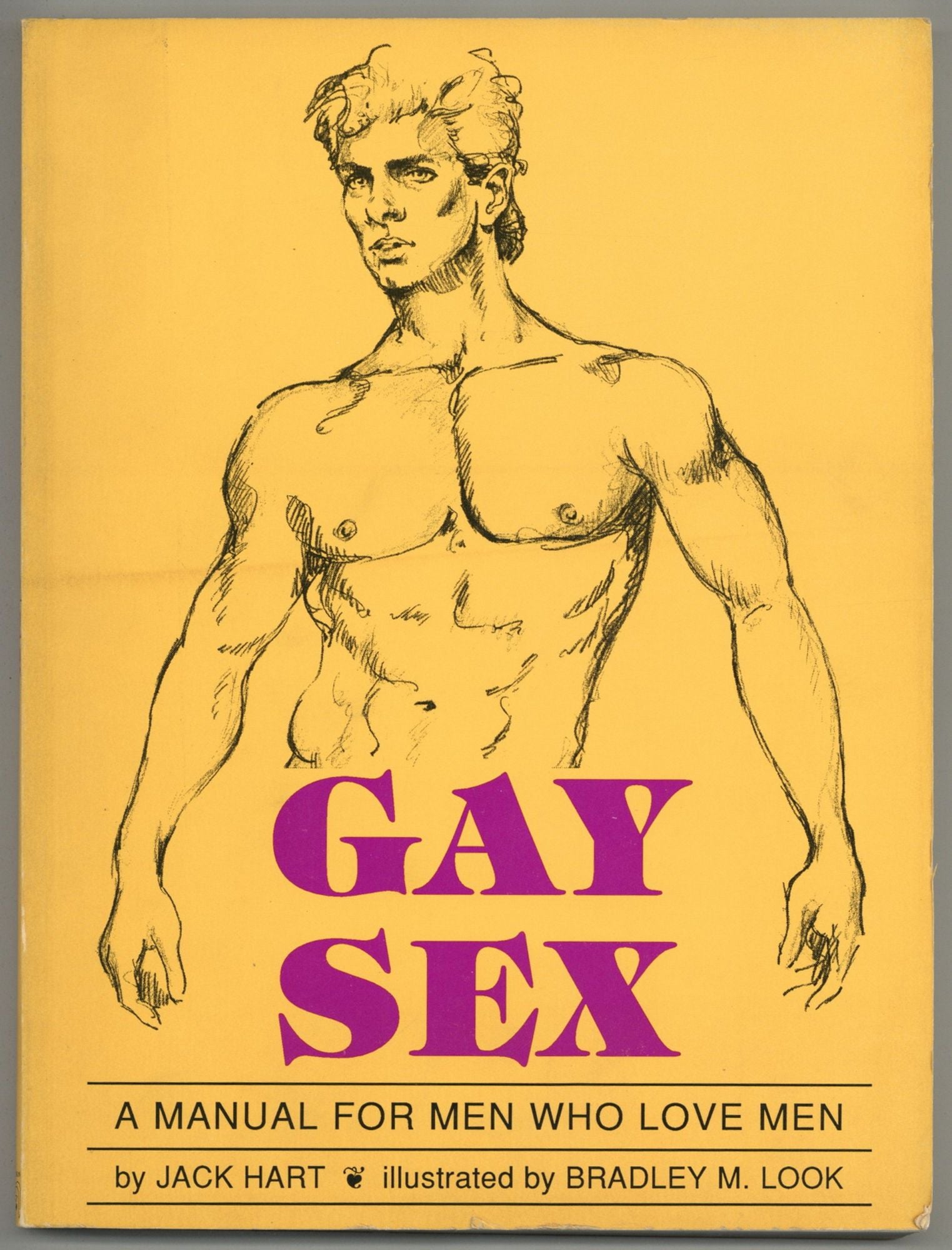 Gay Sex: A Manual for Men Who Love Men | Jack HART