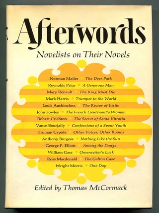 Item #582687 Afterwords: Novelists on Their Novels. Anthony BURGESS, Vance Bourjaily, John...