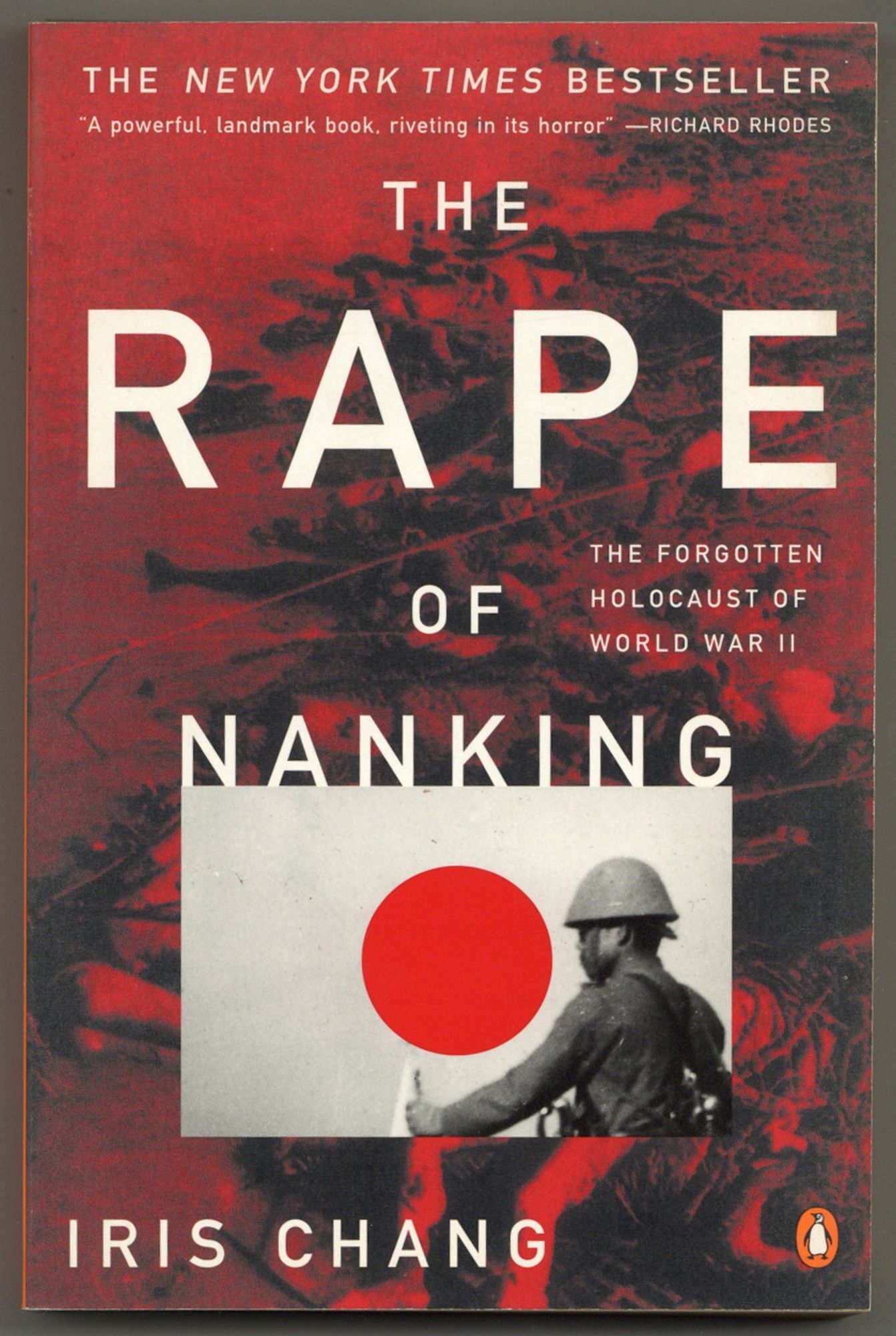 The Rape of Nanking: The Forgotten Holocaust of World War II | Iris CHANG