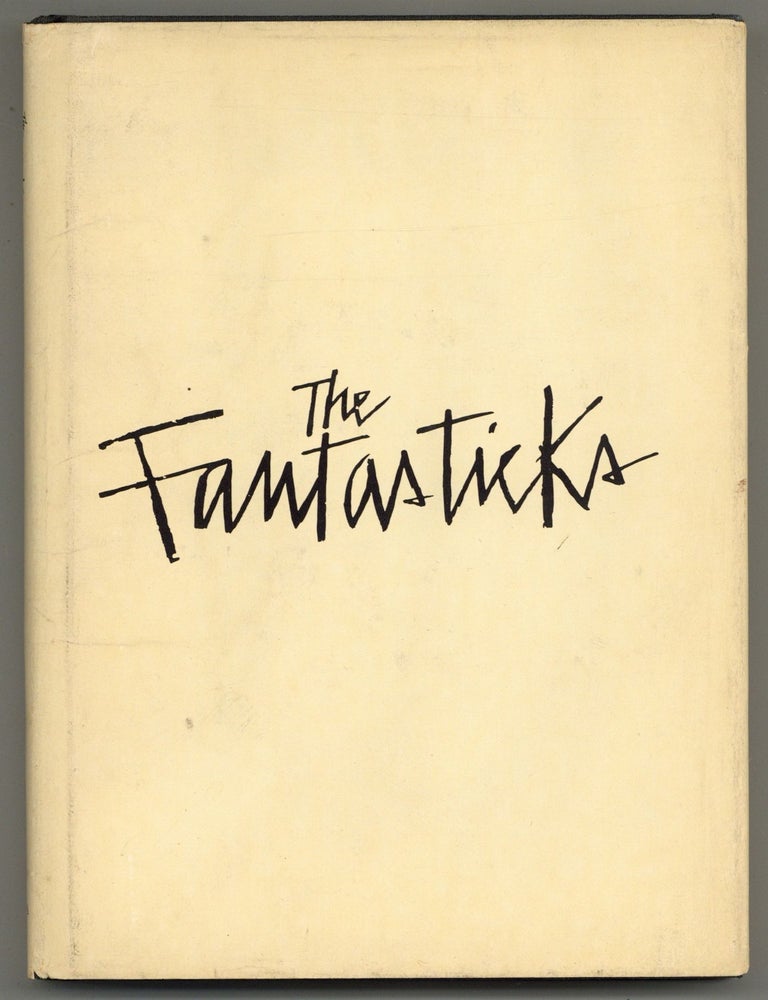 The Fantasticks. Tom JONES, Harvey Schmidt.