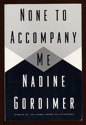 Item #5839 None to Accompany Me. Nadine GORDIMER.