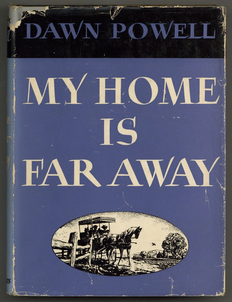 Item #583924 My Home Is Far Away. Dawn POWELL.