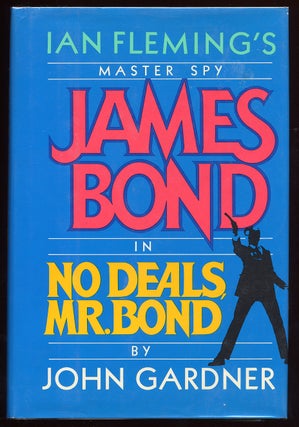 Item #58398 No Deals, Mr. Bond. John GARDNER