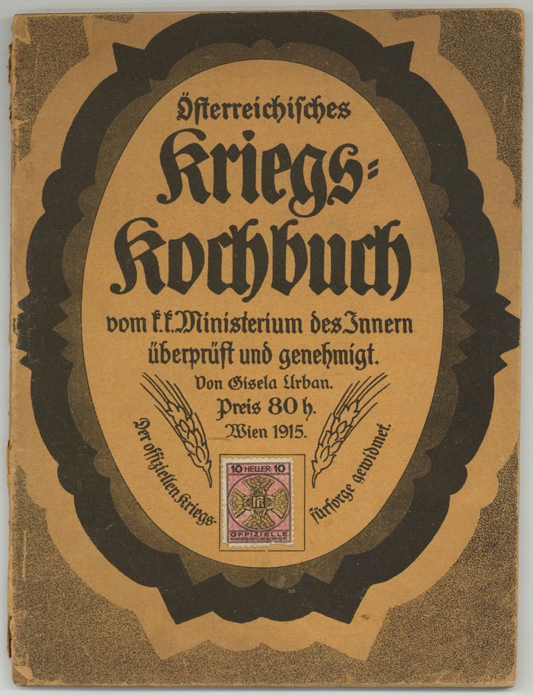 &Ouml;sterreichisches Kriegskochbuch [Austrian war cookbook. Gisela URBAN.