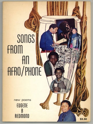 Songs from an Afro/Phone: New Poems. Eugene B. REDMOND.