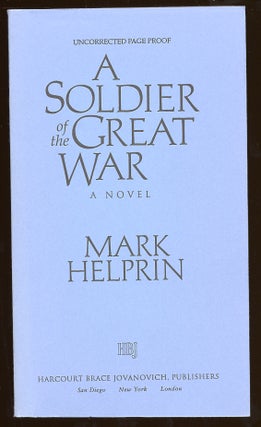 Item #58490 A Soldier of the Great War. Mark HELPRIN