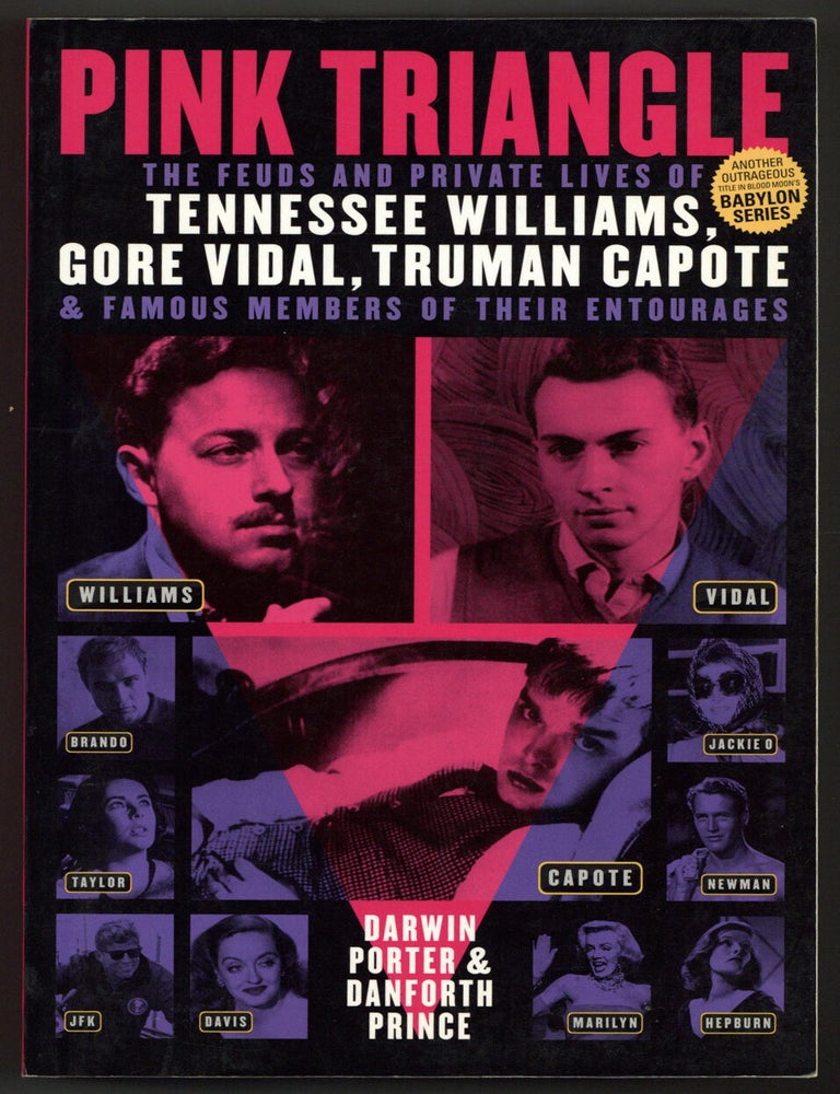 Pink Triangle: The Feuds and Private Lives of Tennessee Williams, Gore ...