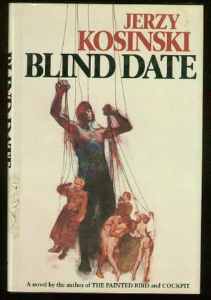 Item #58624 Blind Date. Jerzy KOSINSKI
