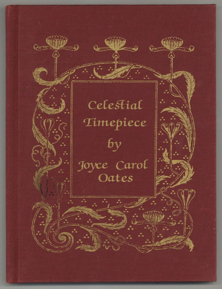 Item #587273 Celestial Timepiece. Joyce Carol OATES.