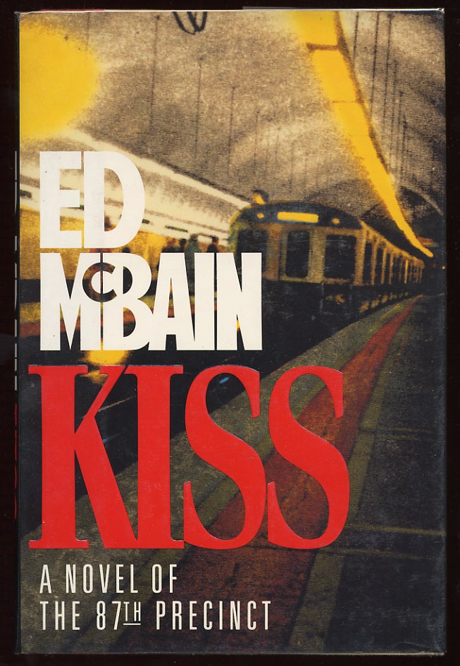 Item #58735 Kiss. Ed McBAIN, Evan Hunter.