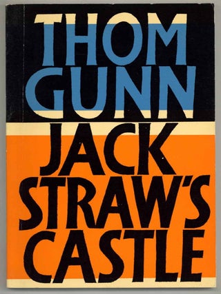 Jack Straw's Castle. Thom GUNN.