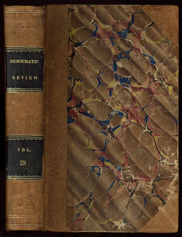 The United States Magazine and Democratic Review. New Series. Volume XXVIII (January &ndash; June, 1851. Edgar Allan POE, etc.