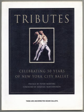 Item #588379 Tributes: Celebrating Fifty Years of New York City Ballet